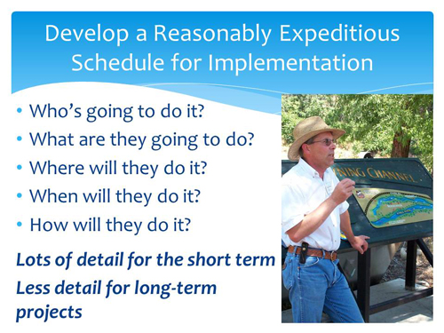 Questions to ask yourself when designing an implementation program: Who’s going to do it? What are they going to do? Where will they do it? When will they do it? And how will they do it?