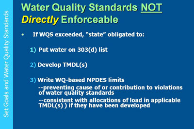 Set Goals and Water Quality Standards.  What is the state’s obligation?
